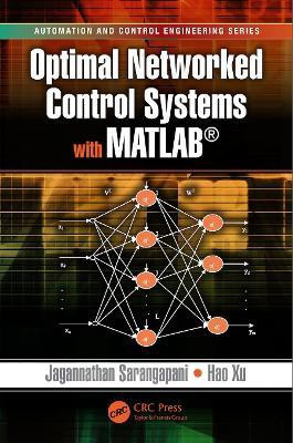 Optimal Networked Control Systems with MATLAB(English, Electronic book text, Sarangapani Jagannathan)