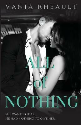 All of Nothing(English, Paperback, Rheault Vania)