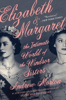 Elizabeth & Margaret(English, Paperback, Morton Andrew)