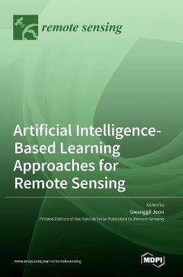 Artificial Intelligence-Based Learning Approaches for Remote Sensing(English, Hardcover, unknown)