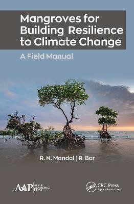 Mangroves for Building Resilience to Climate Change(English, Electronic book text, Mandal R.N.)