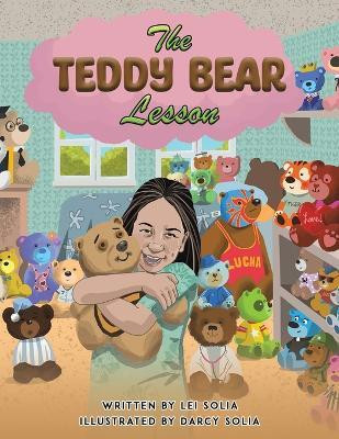 The Teddy Bear Lesson(English, Paperback, Solia Lei)