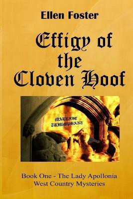 Effigy of the Cloven Hoof(English, Paperback, Foster Ellen)