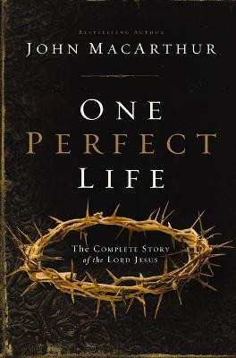 One Perfect Life(English, Paperback, MacArthur John F.)