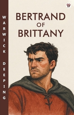 Bertrand Of Brittany (Edition1)(English, Paperback, Deeping)