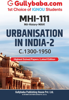 Urbanization in India-2 : c. 1300 to 1950 (Mhi-111)(English, Paperback, unknown)
