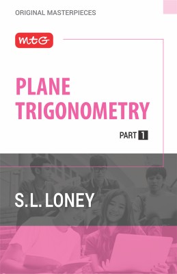 MTG Plane Trigonometry Part-1 Book(English, Paperback, S.L LONEY)