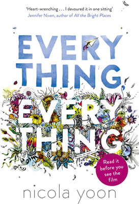 Everything, Everything(English, Paperback, Yoon Nicola)
