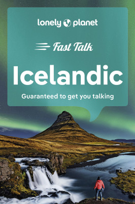 Lonely Planet Fast Talk Icelandic(English, Paperback, Lonely Planet)
