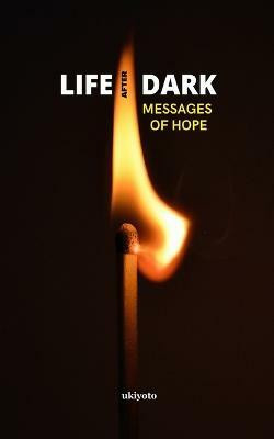 Life After Dark(English, Paperback, Erandio Jessa)