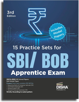 15 Practice Sets for SBI/ BoB Apprentice Exam 3rd Edition | 2021 & 2023 State Bank of India Solved Papers| Bank of Baroda Model Paper(Paperback, Disha Experts)