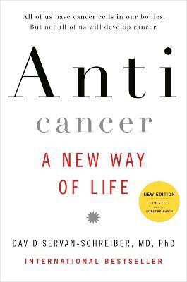 Anticancer(English, Hardcover, Servan-Schreiber David)