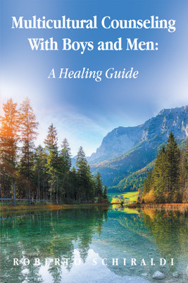 Multicultural Counseling With Boys and Men(English, Paperback, Schiraldi Roberto)
