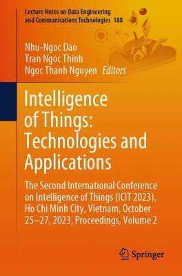 Intelligence of Things: Technologies and Applications(English, Paperback, unknown)