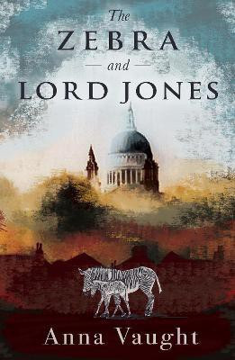 The Zebra and Lord Jones(English, Paperback, Vaught Anna)