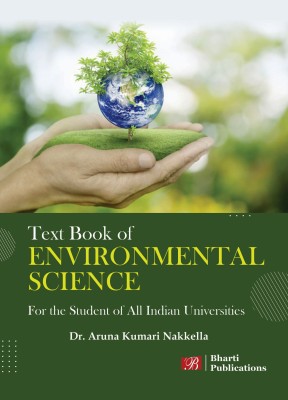 A Text Book of Environmental Science(Paperback, Dr. Aruna Kumari Nakkella)