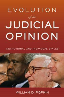Evolution of the Judicial Opinion(English, Electronic book text, Popkin William D.)
