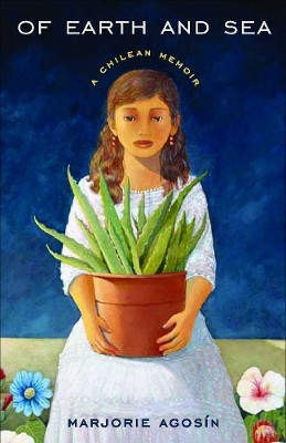 Of Earth and Sea(English, Paperback, Agosin Marjorie)