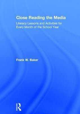 Close Reading the Media(English, Hardcover, Baker Frank)