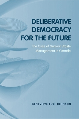 Deliberative Democracy for the Future(English, Electronic book text, Fuji Johnson Genevieve)