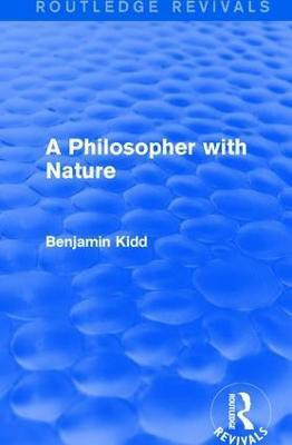 A Philosopher with Nature(English, Paperback, Kidd Benjamin)