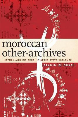 Moroccan Other-Archives(English, Hardcover, El Guabli Brahim)