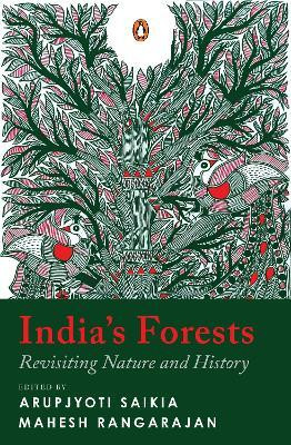 India's Forests(English, Hardcover, Saikia Arupjyoti)