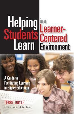 Helping Students Learn in a Learner-Centered Environment(English, Hardcover, Doyle Terry)