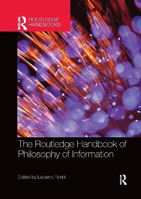 The Routledge Handbook of Philosophy of Information(English, Paperback, unknown)