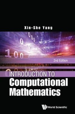Introduction To Computational Mathematics (2nd Edition)(English, Paperback, Yang Xin-she)