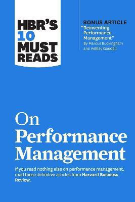 HBR's 10 Must Reads on Performance Management(English, Hardcover, Harvard Business Review Marcus)