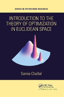 Introduction to the Theory of Optimization in Euclidean Space(English, Electronic book text, Challal Samia)