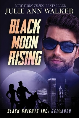 Black Moon Rising(English, Paperback, Walker Julie Ann)