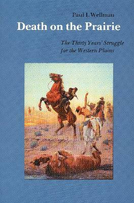 Death on the Prairie(English, Paperback, Wellman Paul I.)