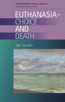 Euthanasia(English, Paperback, Tulloch Gail)