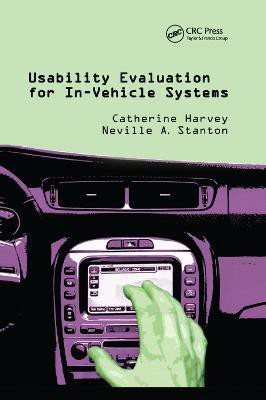 Usability Evaluation for In-Vehicle Systems(English, Paperback, Harvey Catherine)