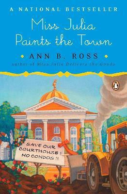 Miss Julia Paints the Town(English, Paperback, Ross Ann B.)