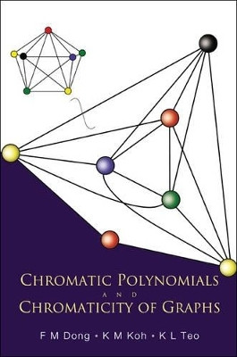 Chromatic Polynomials And Chromaticity Of Graphs(English, Paperback, Dong Fengming)