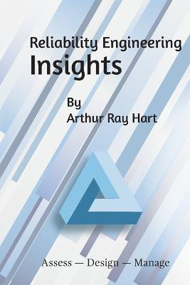 Reliability Engineering Insights(English, Paperback, Hart Arthur Ray)