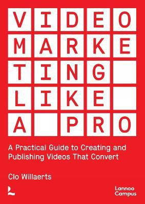 Video Marketing Like a PRO(English, Paperback, Willaerts Clo)