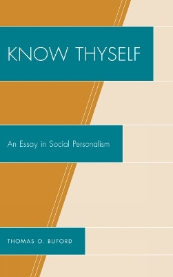 Know Thyself(English, Hardcover, Buford Thomas O.)