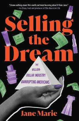 Selling the Dream(English, Paperback, Marie Jane)