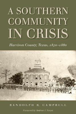 A Southern Community in Crisis(English, Paperback, Campbell Randolph B.)