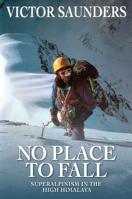 No Place To Fall(English, Paperback, Saunders Victor)