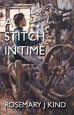 A Stitch In Time(English, Paperback, Kind Rosemary J.)