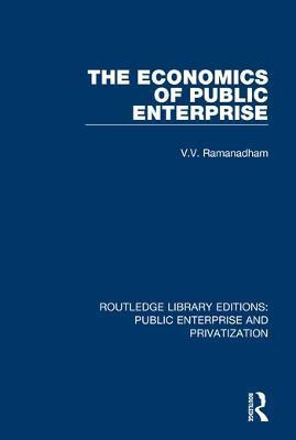 The Economics of Public Enterprise(English, Paperback, Ramanadham V.)