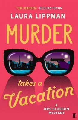Murder Takes a Vacation(English, Paperback, Lippman Laura)