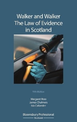 Walker and Walker: The Law of Evidence in Scotland(English, Paperback, Ross Margaret L Professor)