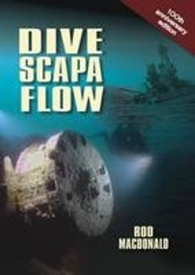 Dive Scapa Flow(English, Paperback, Macdonald Rod)