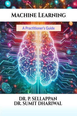 Machine Learning(English, Paperback, Dr. Sellappan Palaniappan Dr. Sumit Dhariwal)